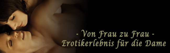 Escort Lesbisch für die Frau